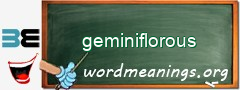 WordMeaning blackboard for geminiflorous